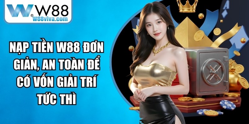Nạp tiền W88